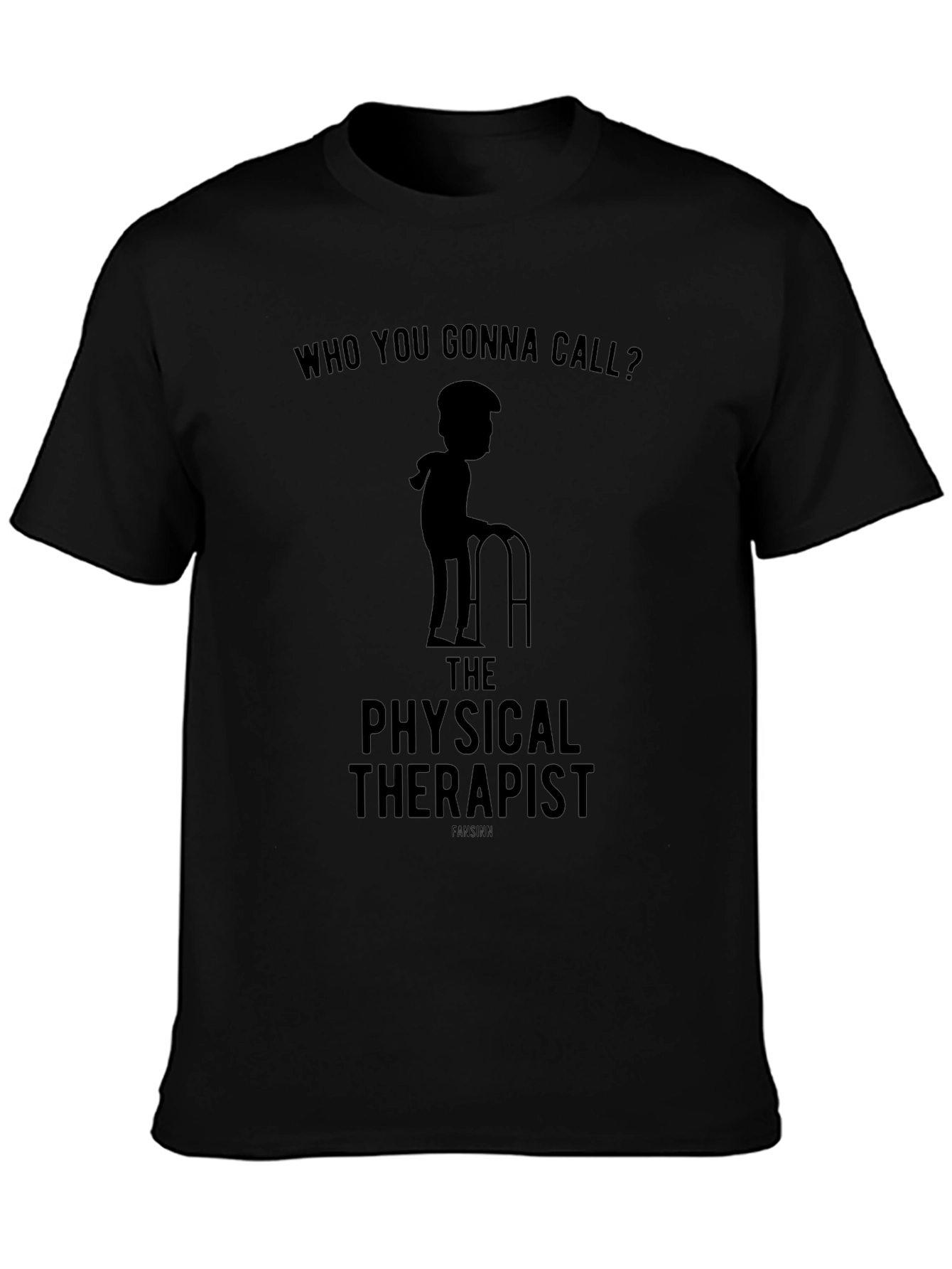 Physical Therapist T-Shirt - Funny Therapy Gift