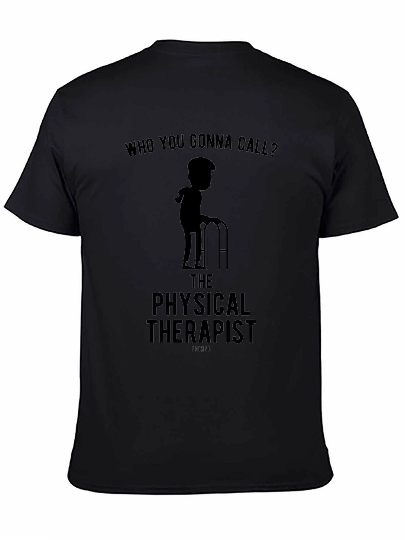Physical Therapist T-Shirt - Funny Therapy Gift