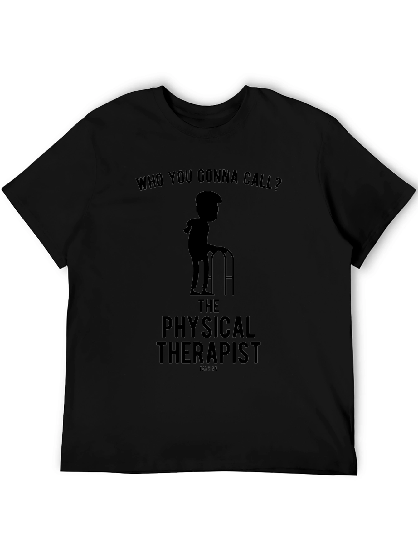 Physical Therapist T-Shirt - Funny Therapy Gift