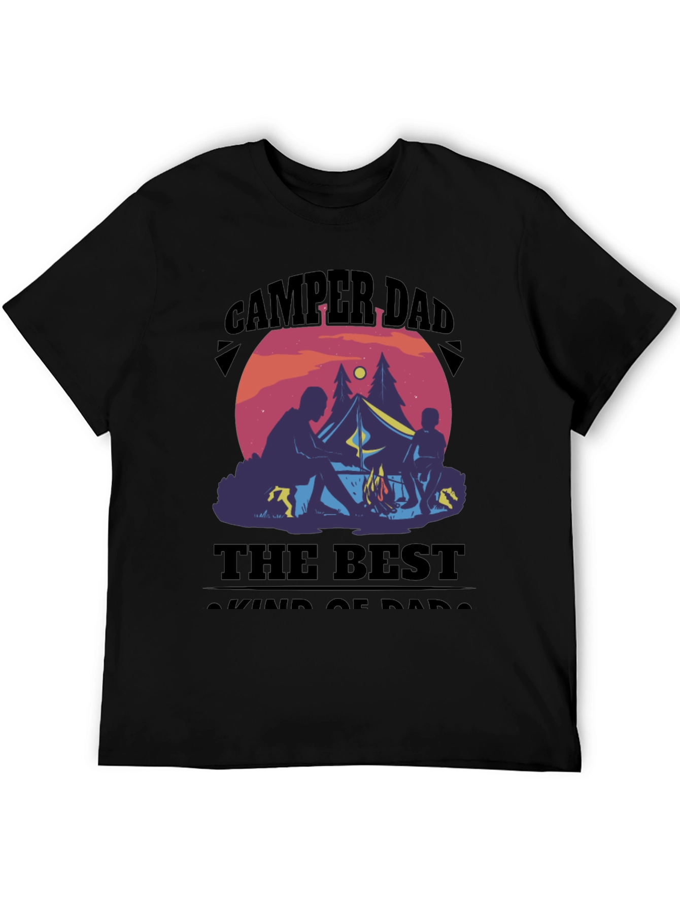 Camper Dad T-Shirt: The Best Kind of Dads