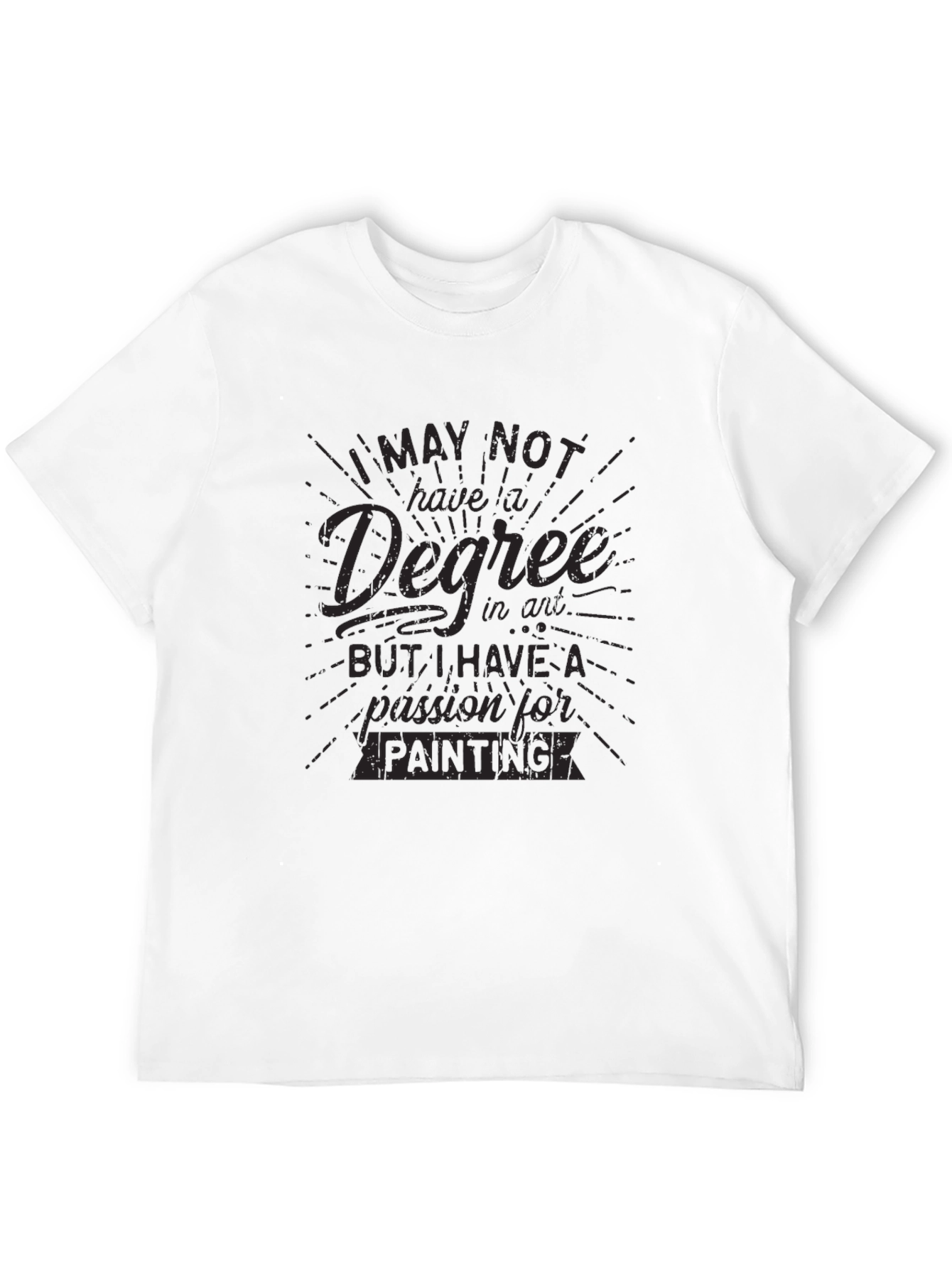 Painter Passion Tee - No Degree All Heart!