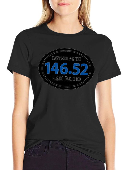 Listening to 146.52 Ham Radio T-Shirt