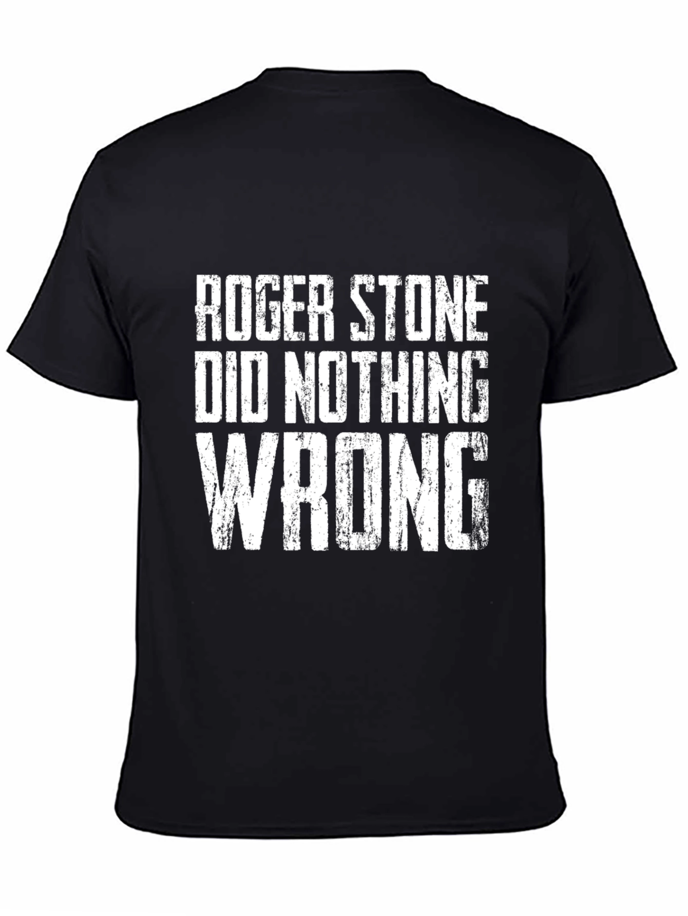 Roger Stone Did Nothing Wrong Graphic T-Shirt