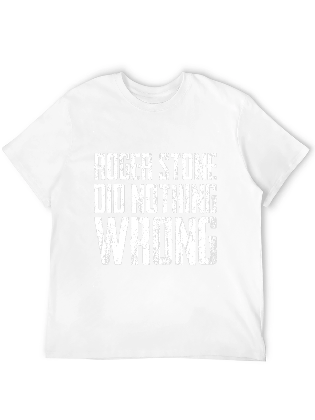 Roger Stone Did Nothing Wrong Graphic T-Shirt