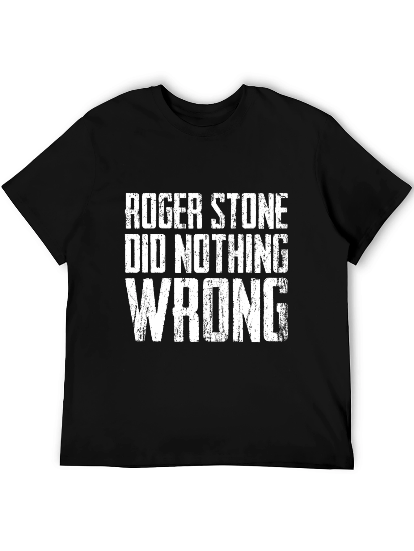Roger Stone Did Nothing Wrong Graphic T-Shirt