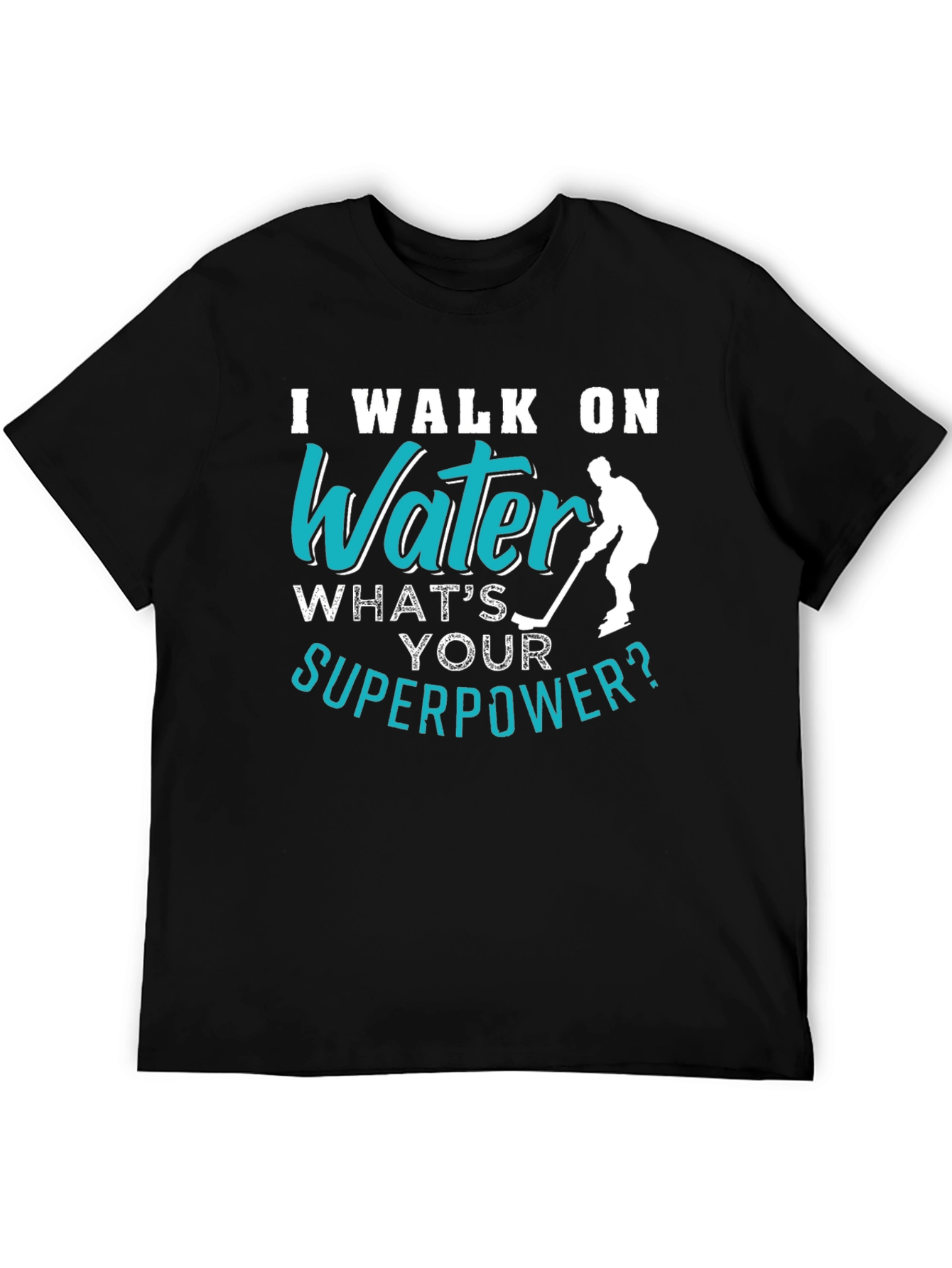 I Walk On Water Hockey Player T-Shirt