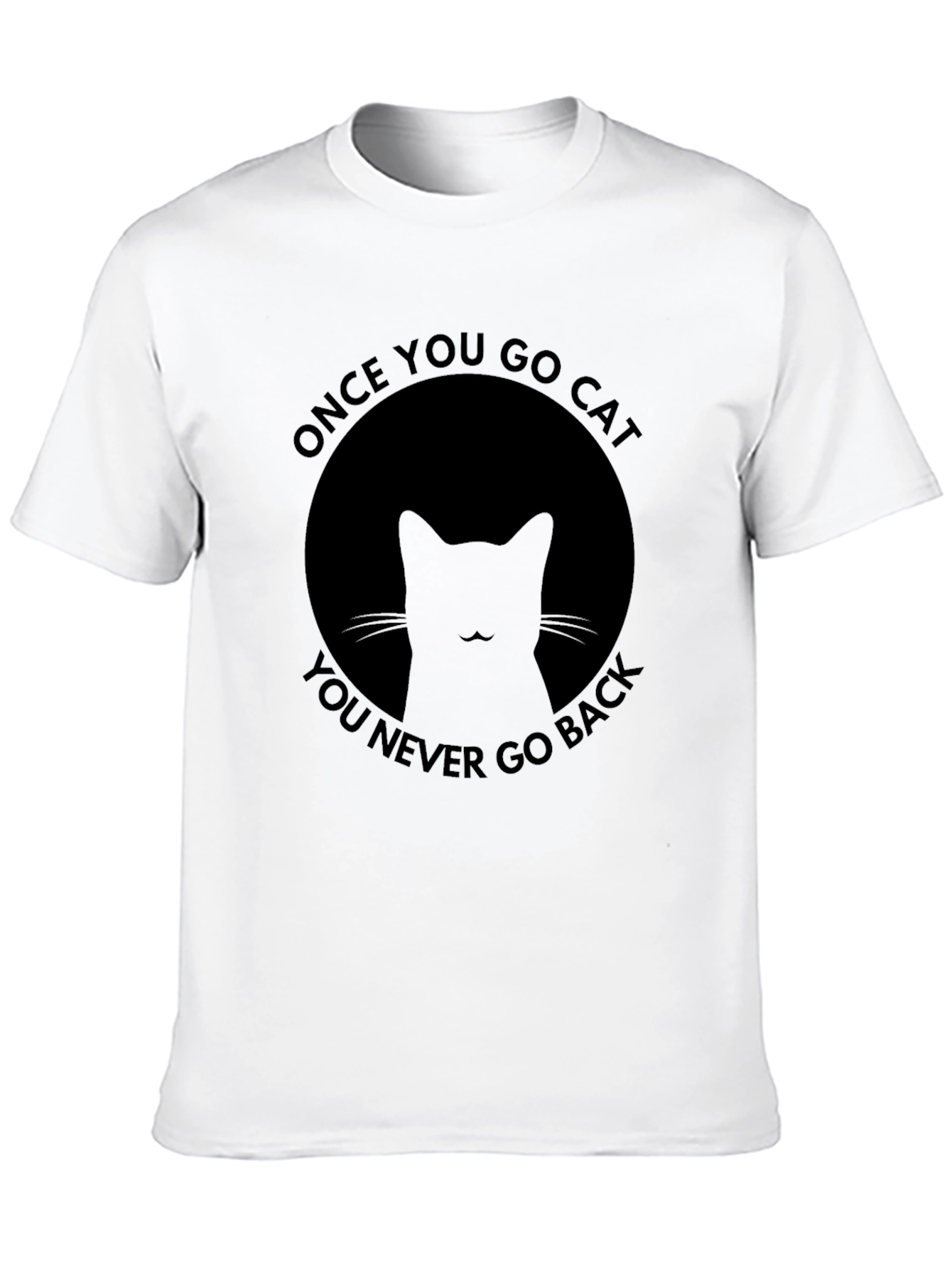 Once You Go Cat Black T-Shirt