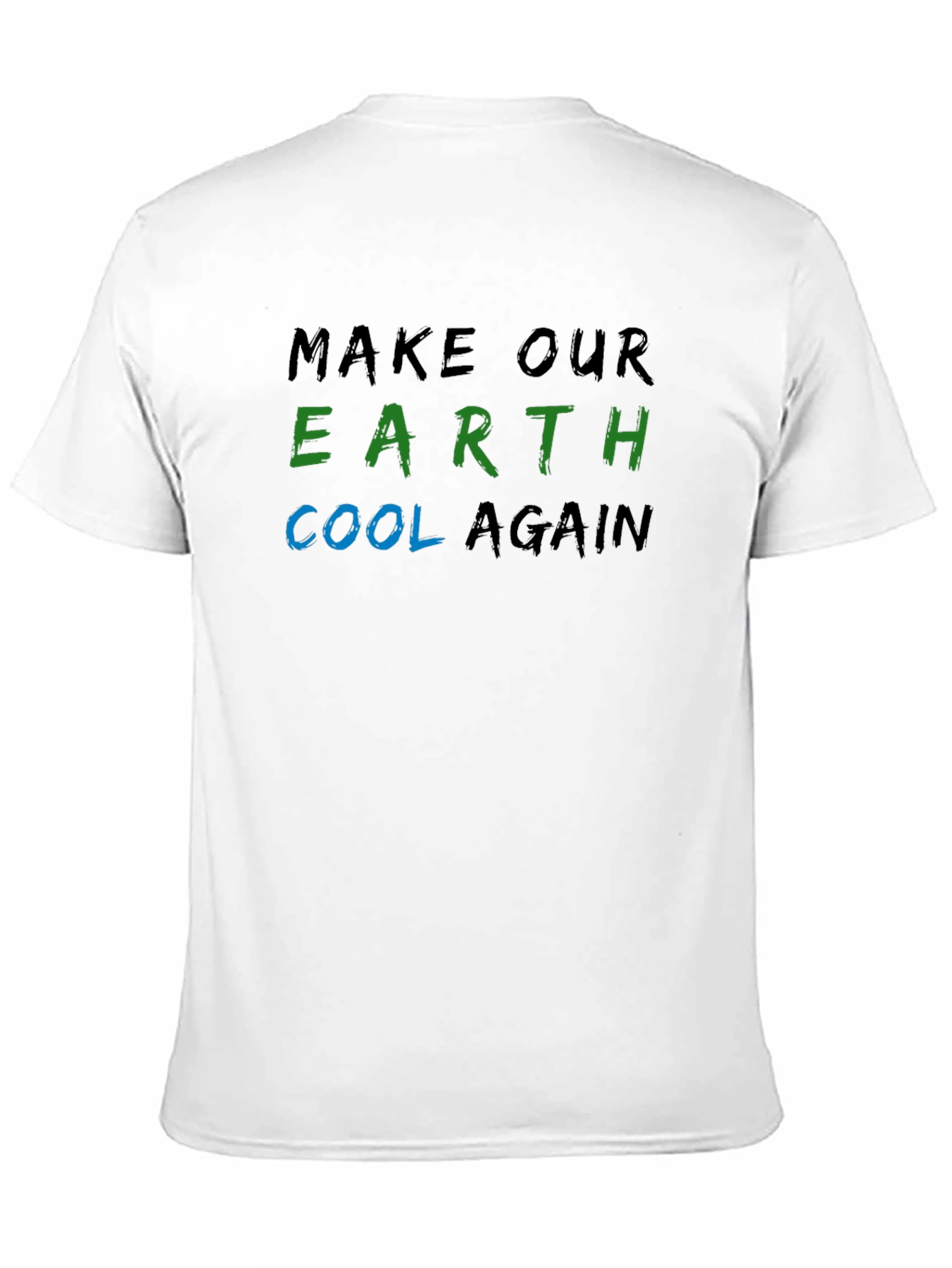Earth Cool Again T-Shirt - Climate Change Awareness Tee