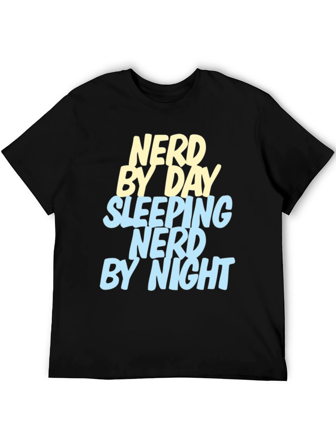 Nerd By Day T-Shirt - Gamer Geek Tee