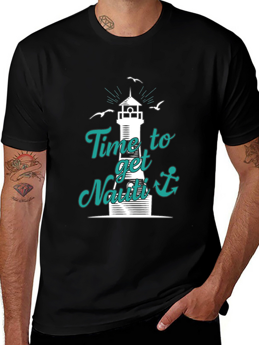 Nautical T-Shirt: Time to Get Nauti Lighthouse Design