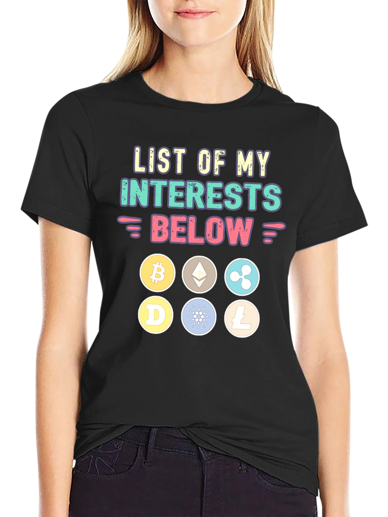 Crypto Interests T-Shirt - Bitcoin Ethereum and More!
