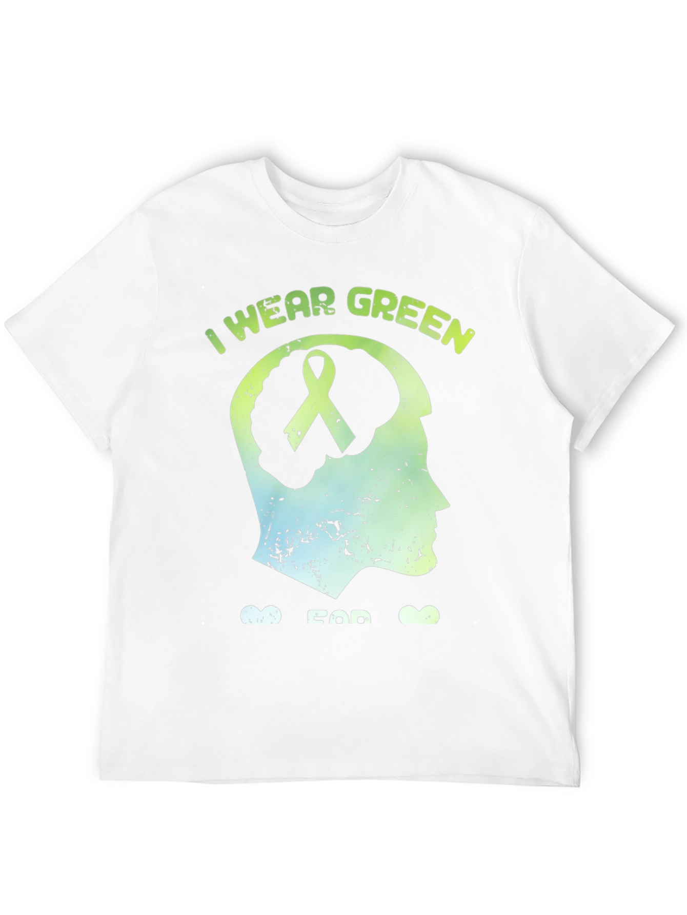 I Wear Green Mental Health Awareness T-Shirt