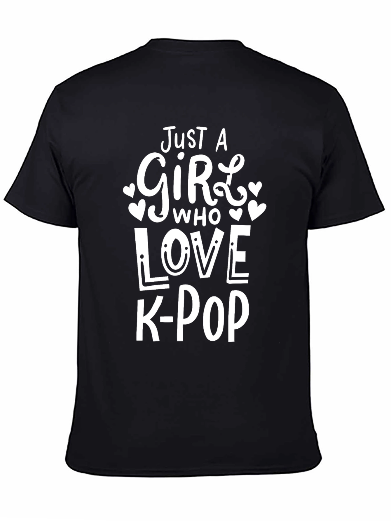 Just A Girl Who Loves K-Pop T-Shirt