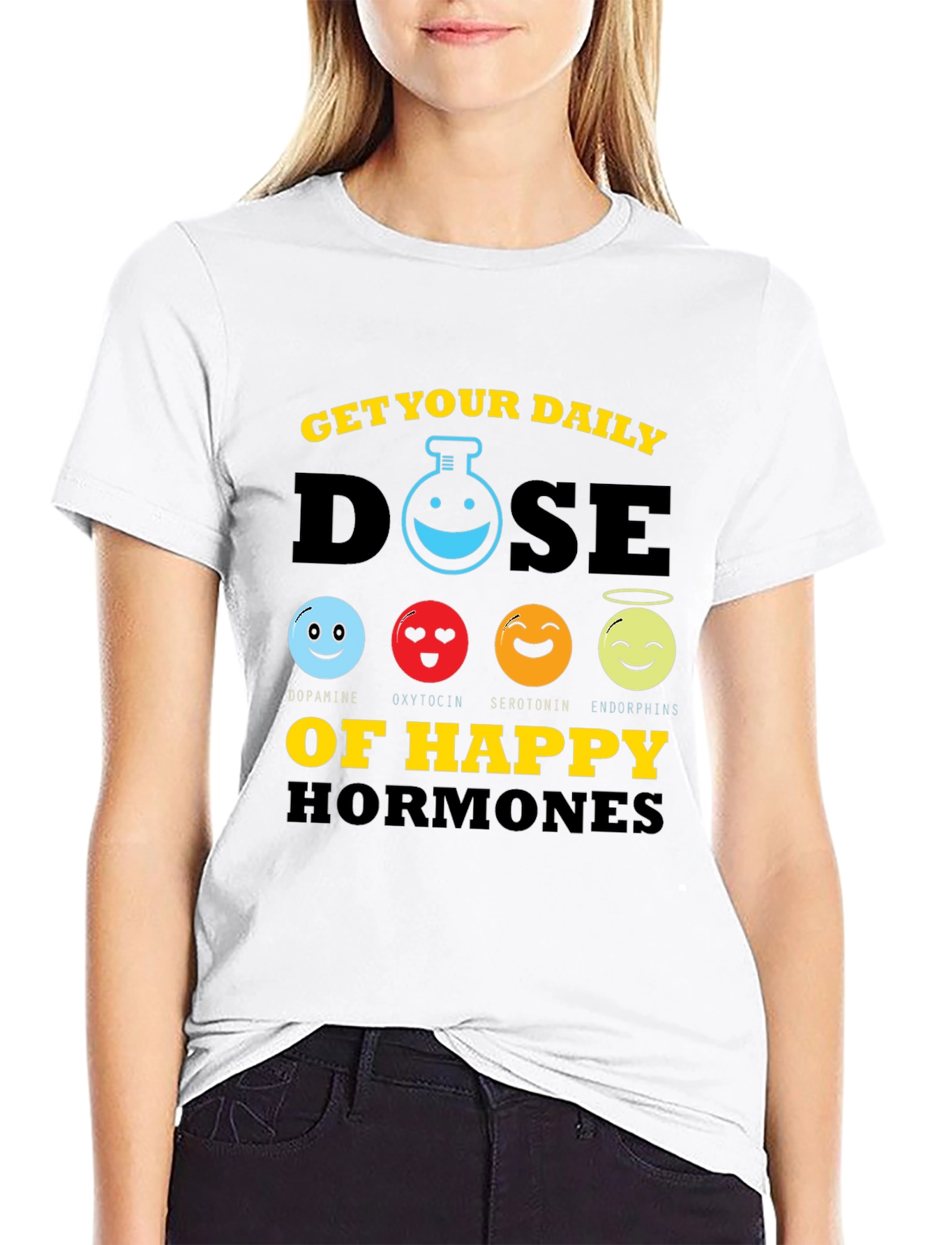 Get Your Daily Dose Happy Hormones T-Shirt