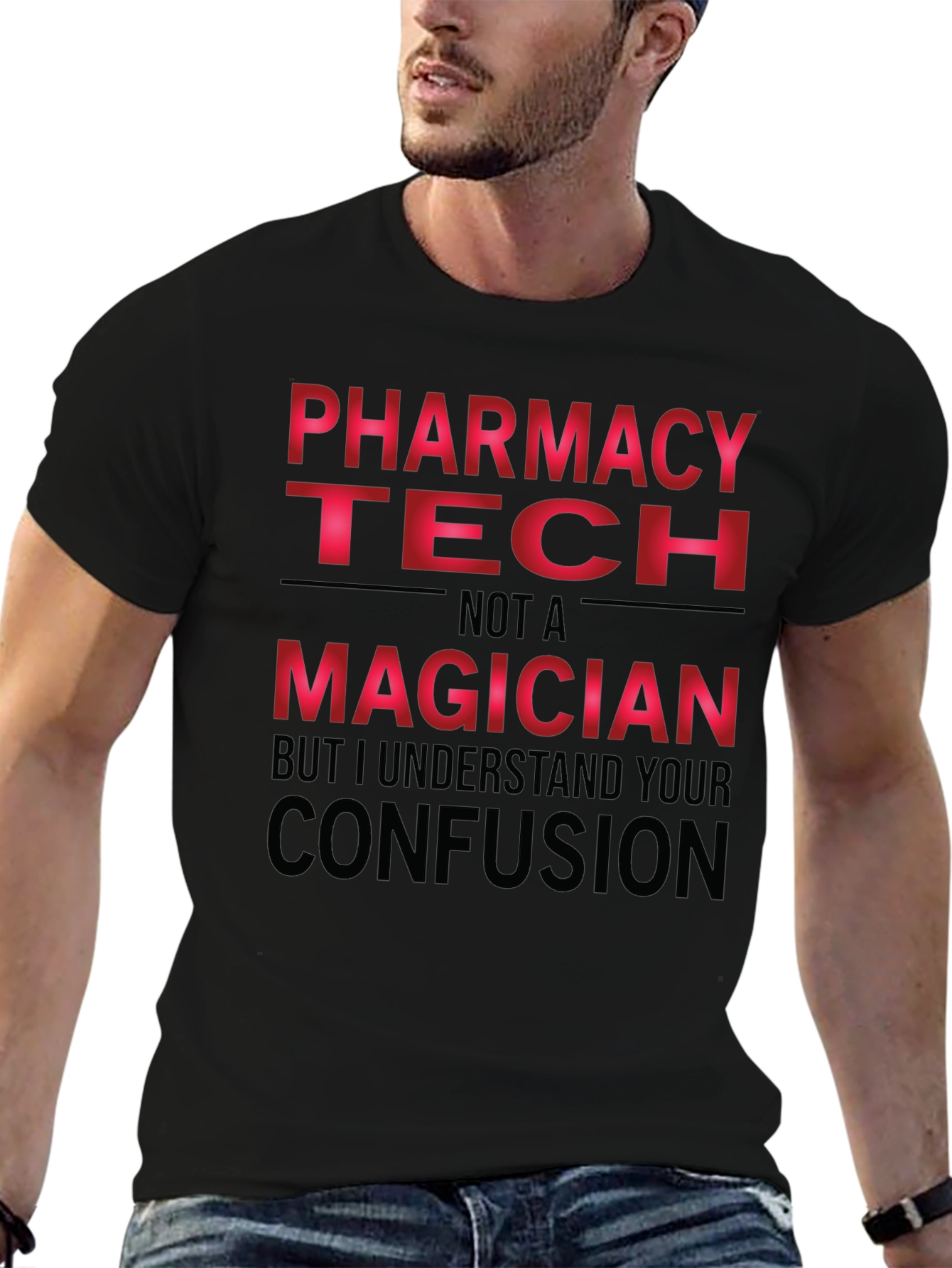 Pharmacy Tech T-Shirt - Not a Magician Funny Tee