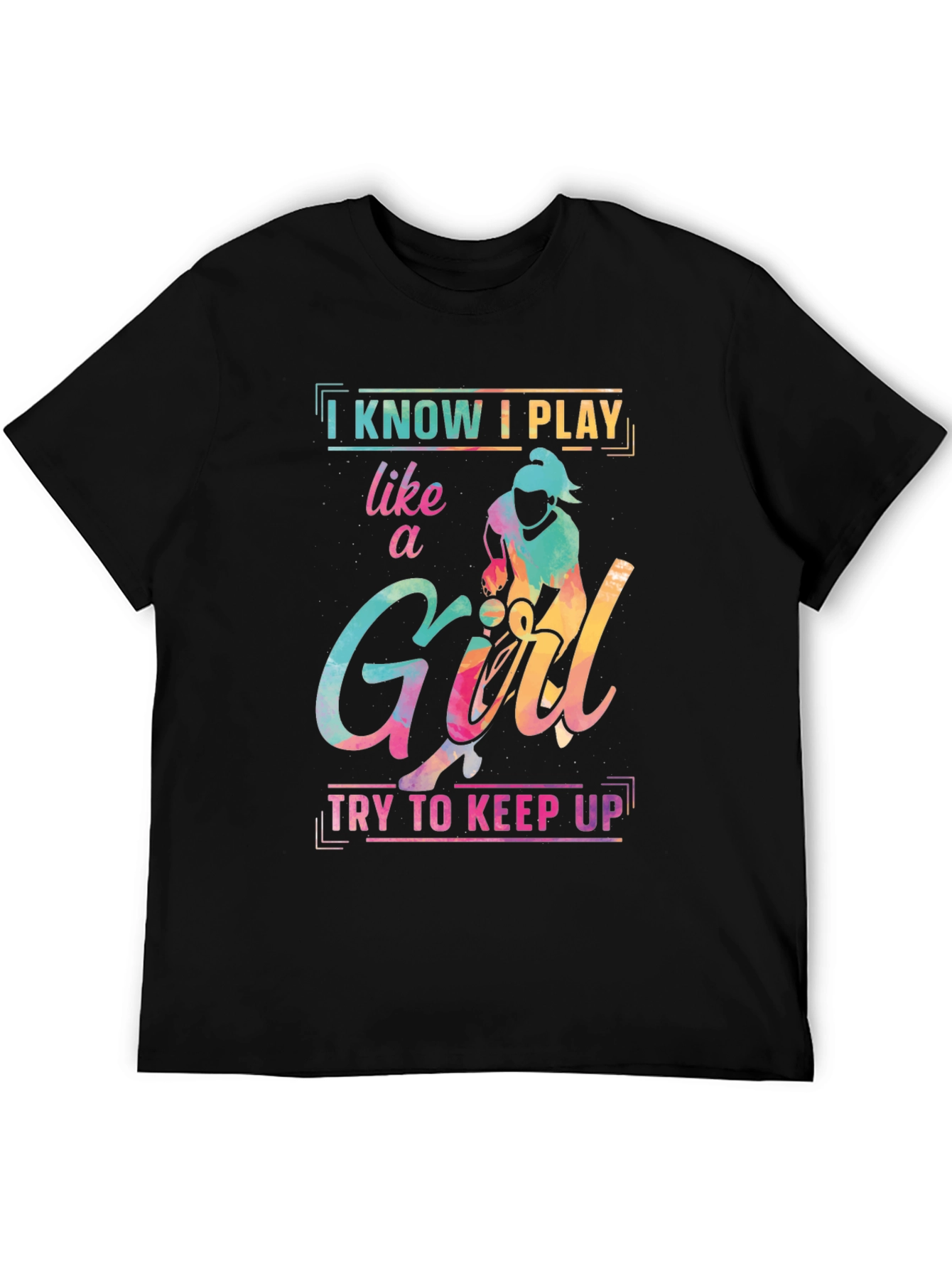 I Know I Play Like a Girl T-Shirt