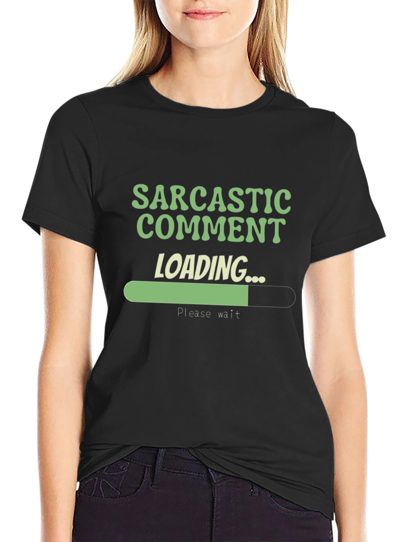Sarcastic Comment Loading T-Shirt