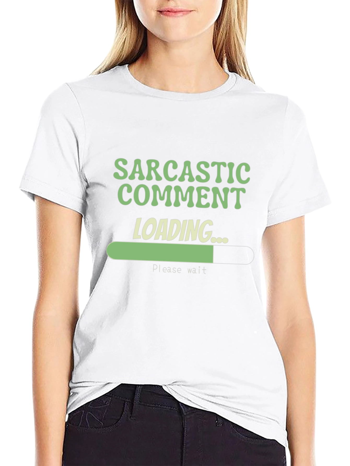 Sarcastic Comment Loading T-Shirt
