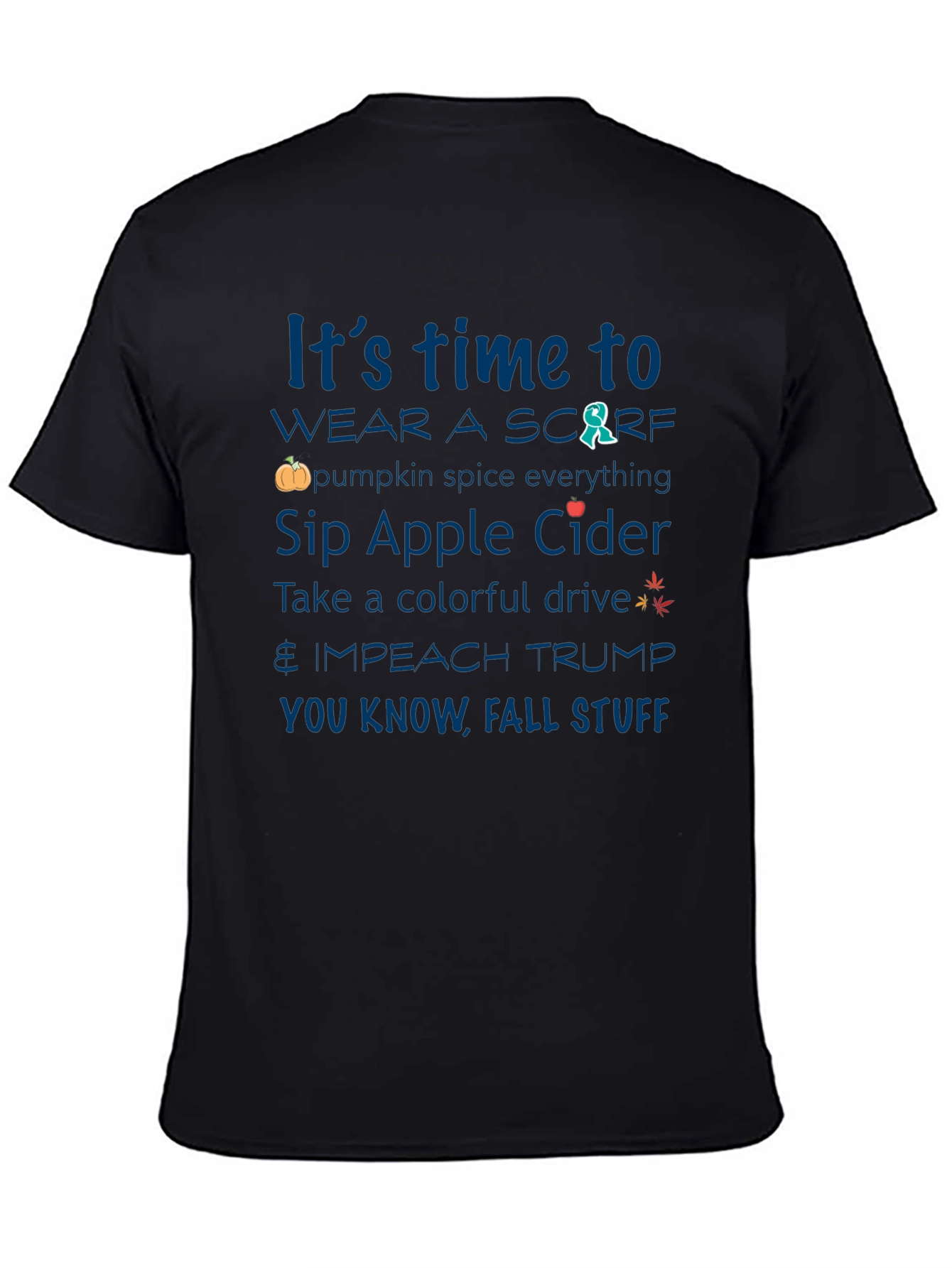Its Time To Fall Stuff T-Shirt