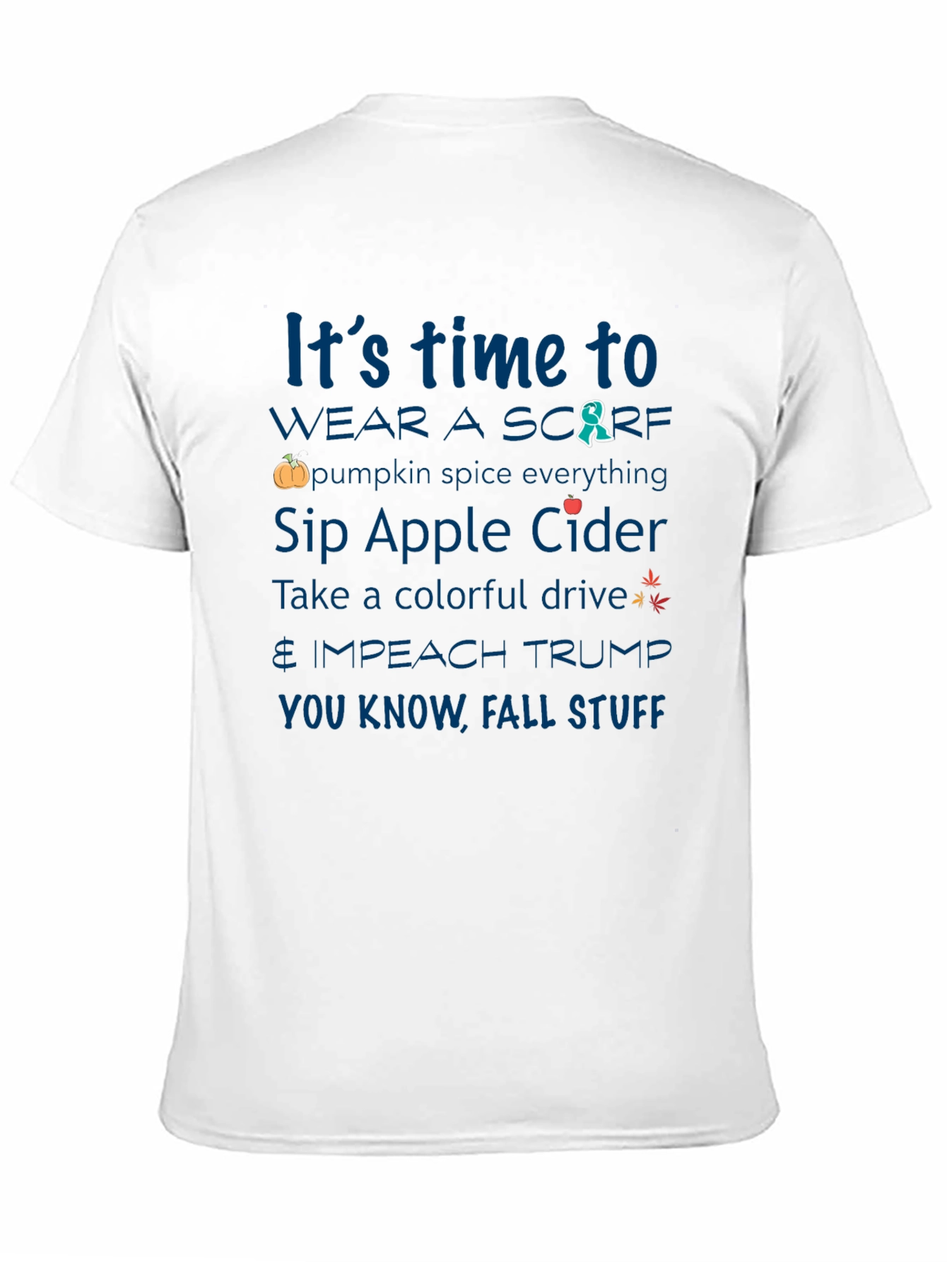 Its Time To Fall Stuff T-Shirt