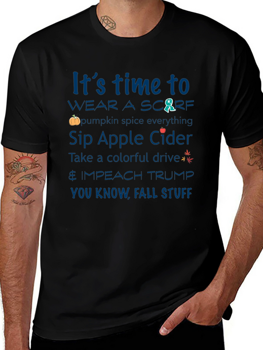 Its Time To Fall Stuff T-Shirt