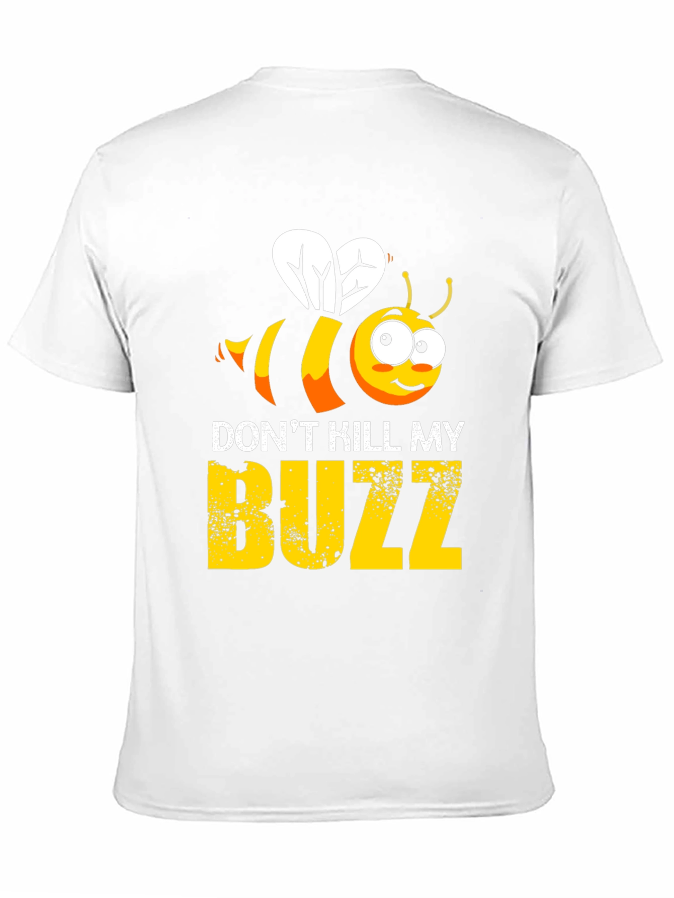 Dont Kill My Buzz Graphic T-Shirt