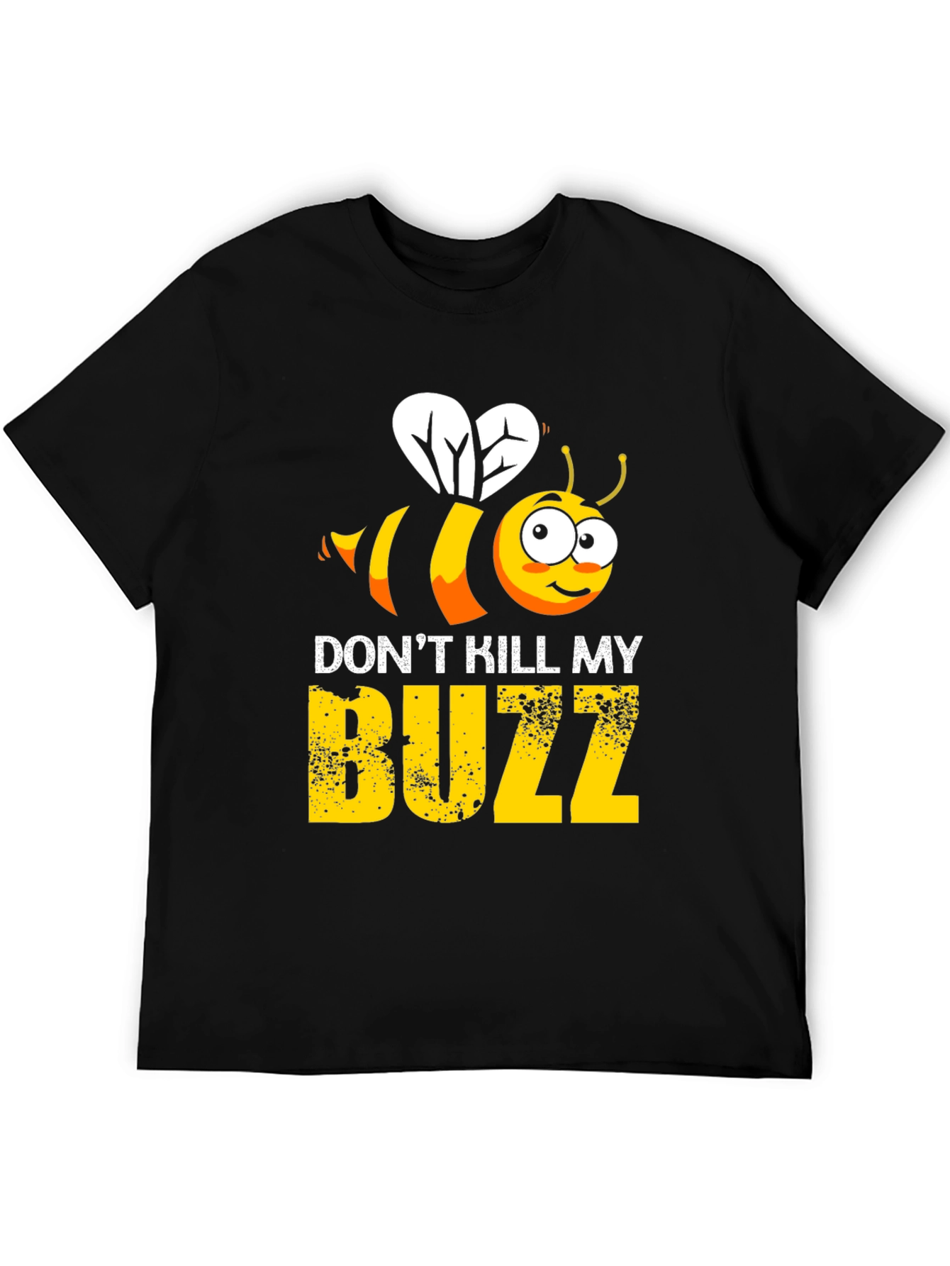 Dont Kill My Buzz Graphic T-Shirt