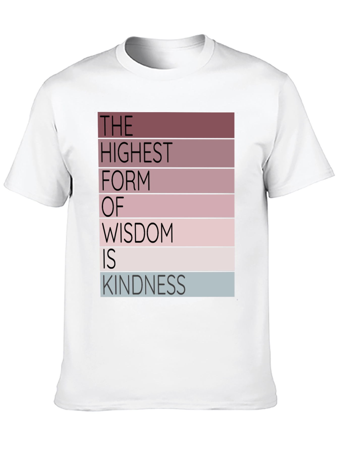 Wisdom Kindness T-Shirt - Inspirational Graphic Tee