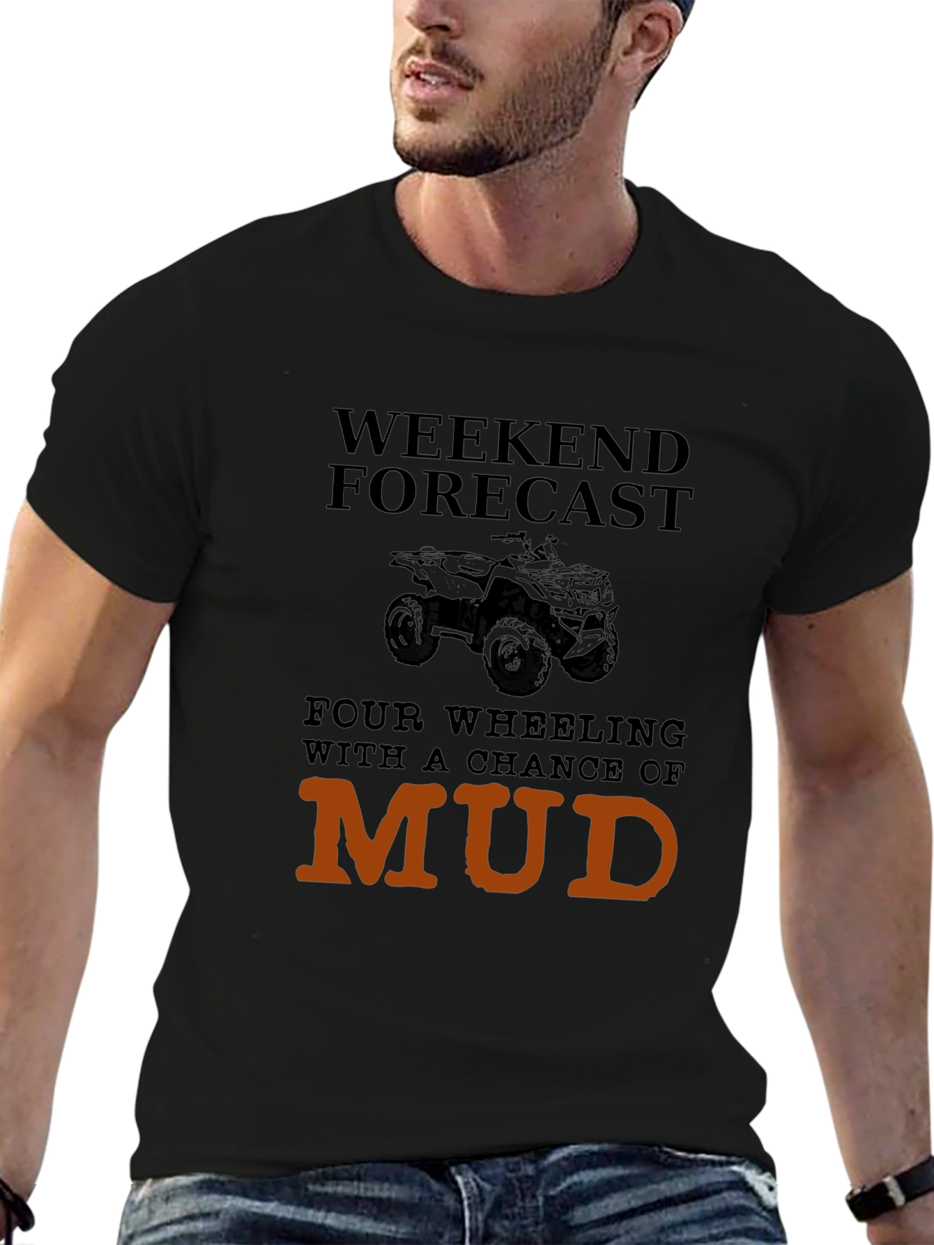 Weekend Forecast Mudding T-Shirt
