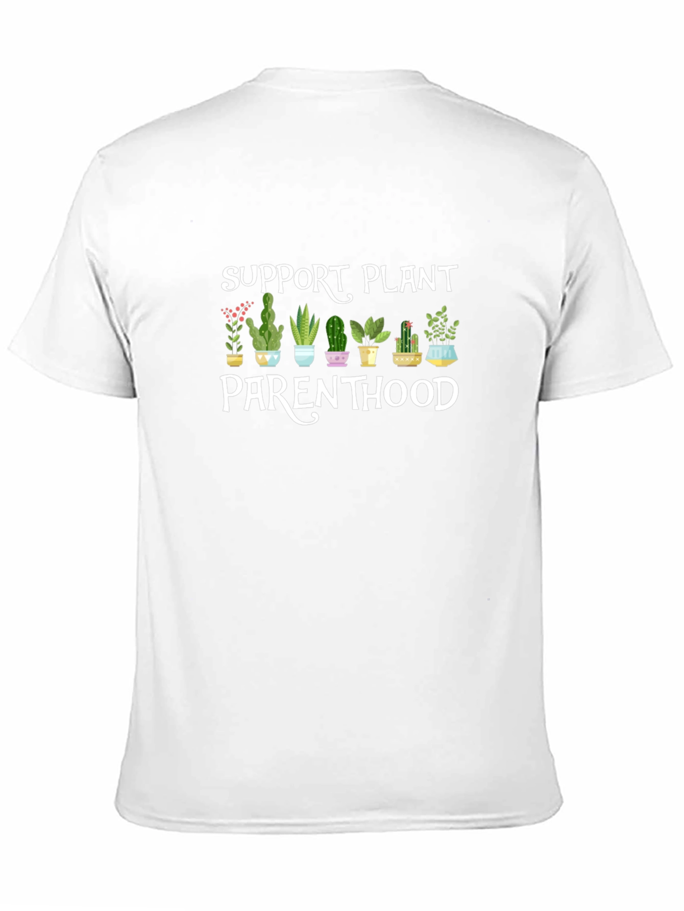 Plant Parenthood T-Shirt - Support Plant Life