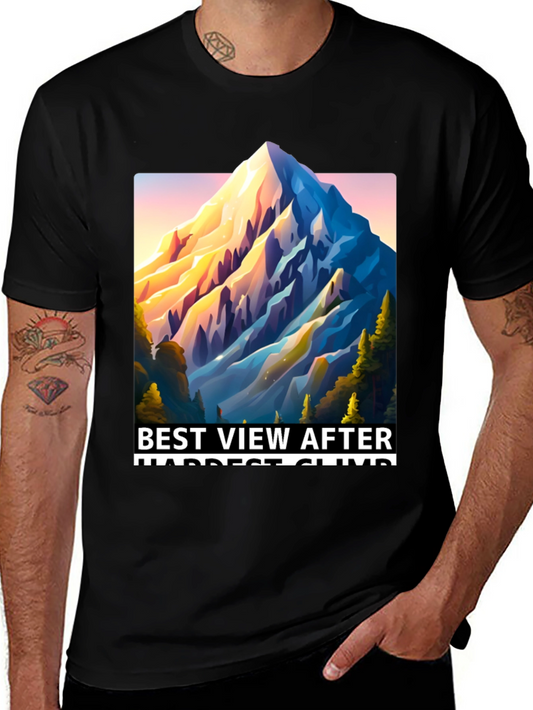 Mountain View T-Shirt: Best View After Hardest Climb