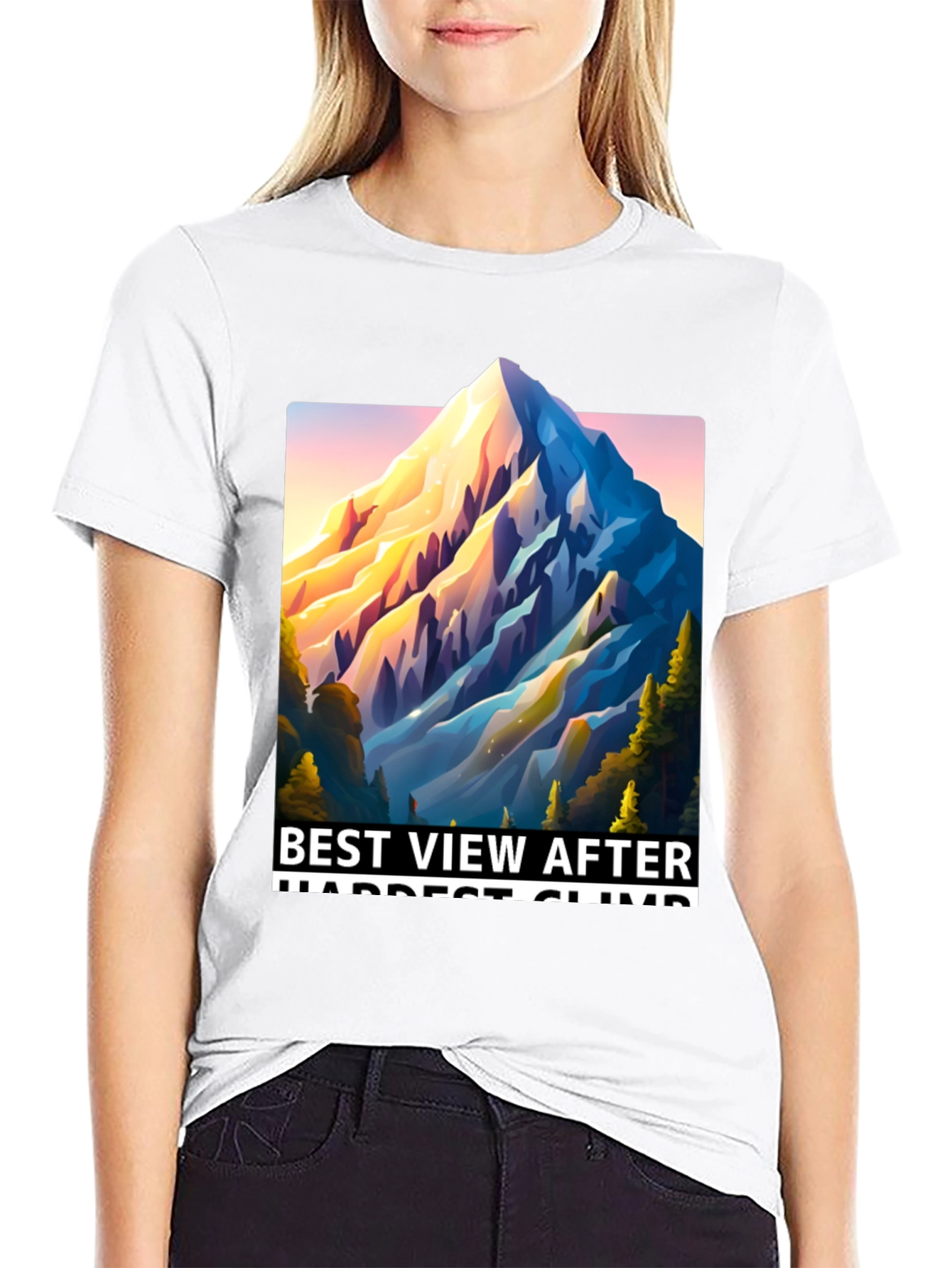 Mountain View T-Shirt: Best View After Hardest Climb