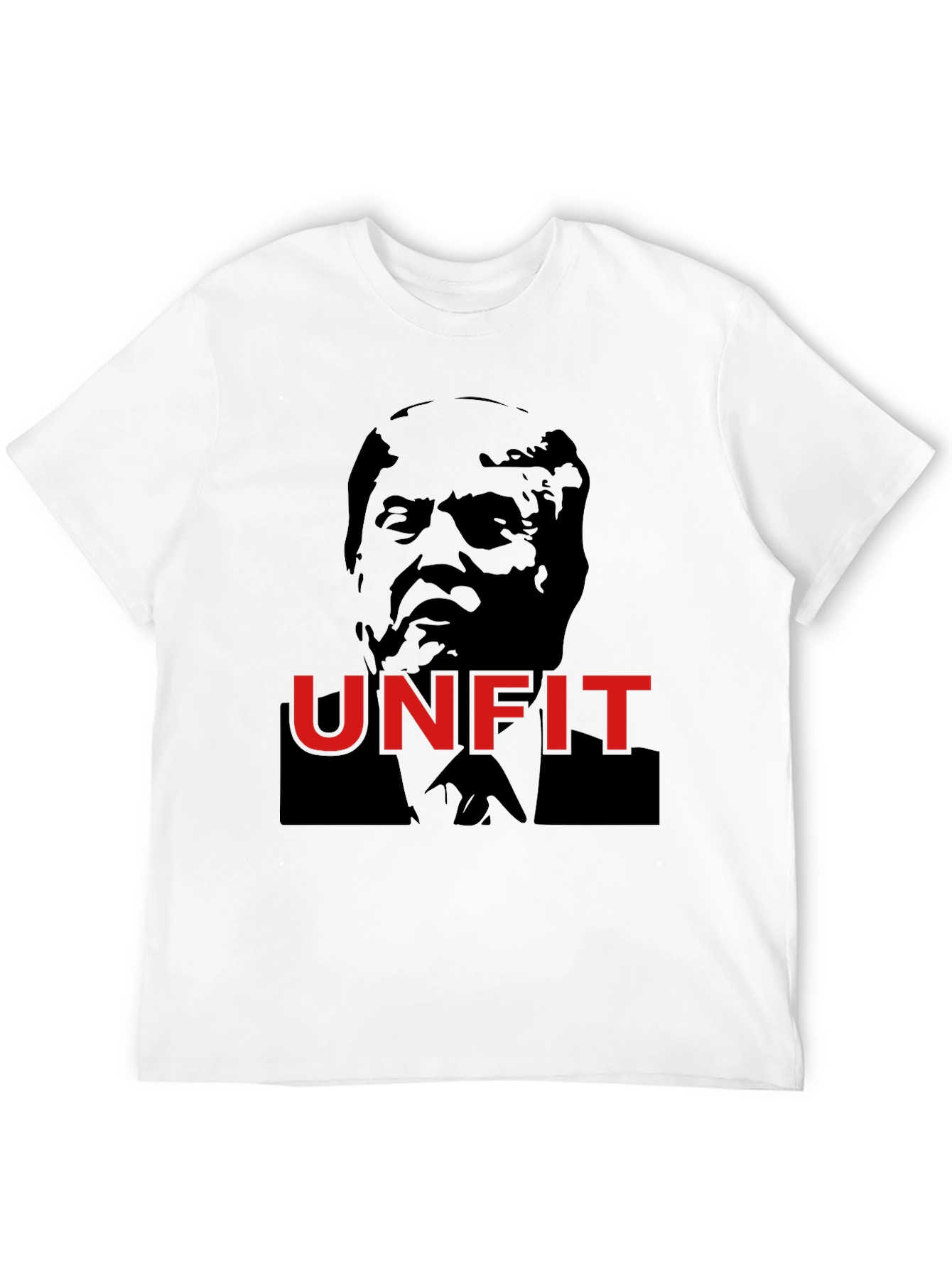 Unfit T-Shirt - Political Statement Tee