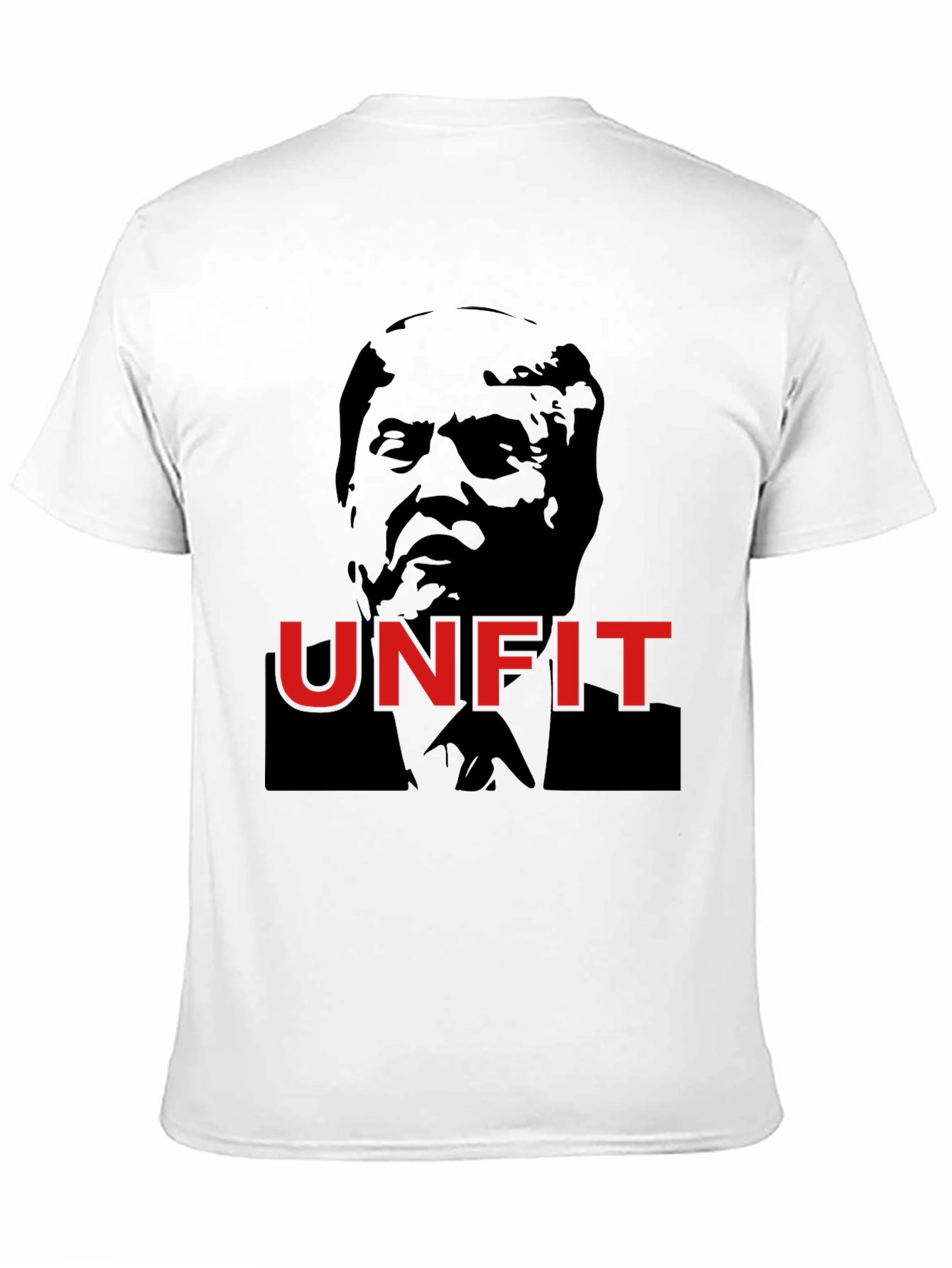 Unfit T-Shirt - Political Statement Tee