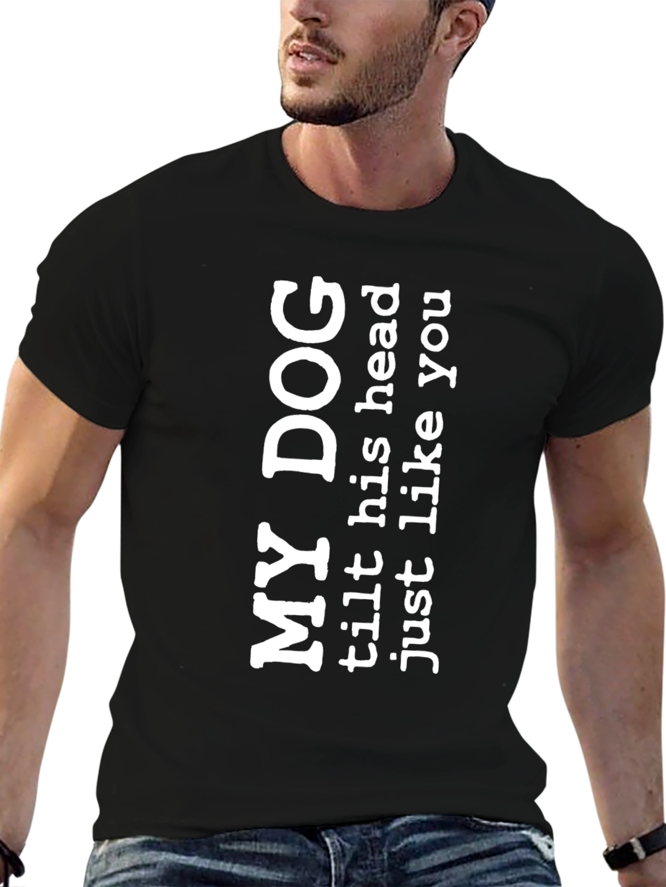 My Dog Tilts Head Funny Mens Black T-Shirt