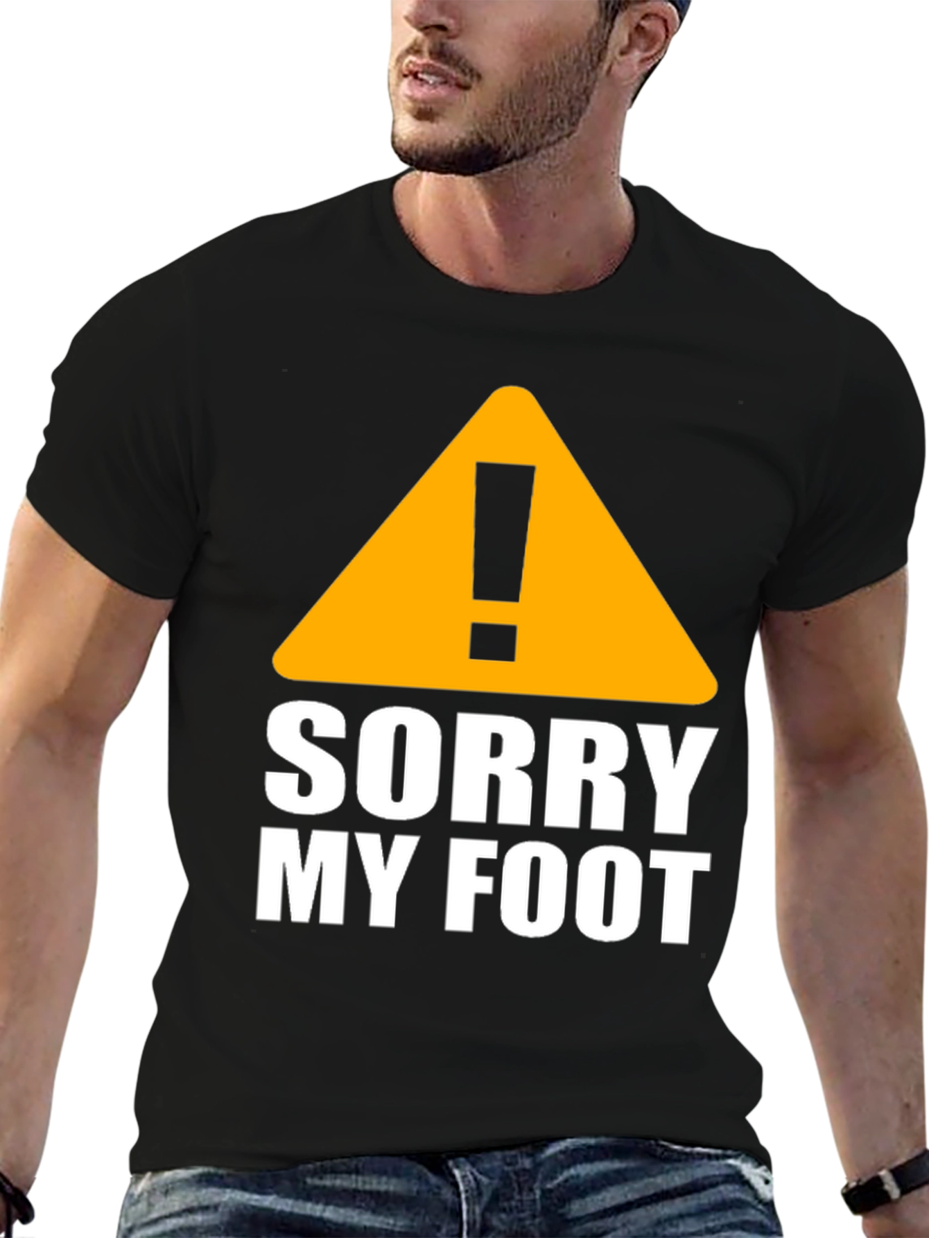Funny Sorry My Foot Graphic Novelty T-Shirt