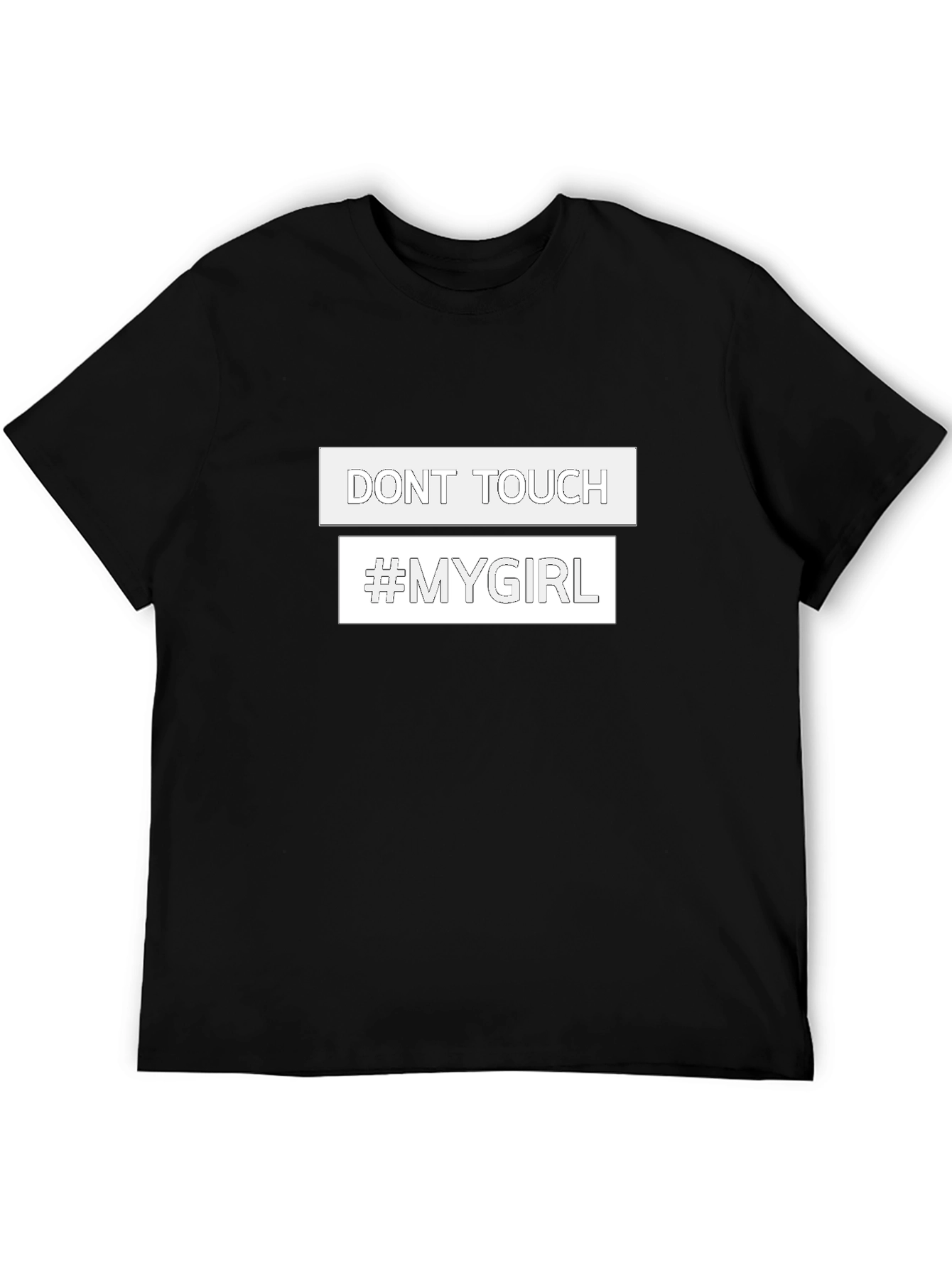 Dont Touch My Girl Graphic T-Shirt - Black