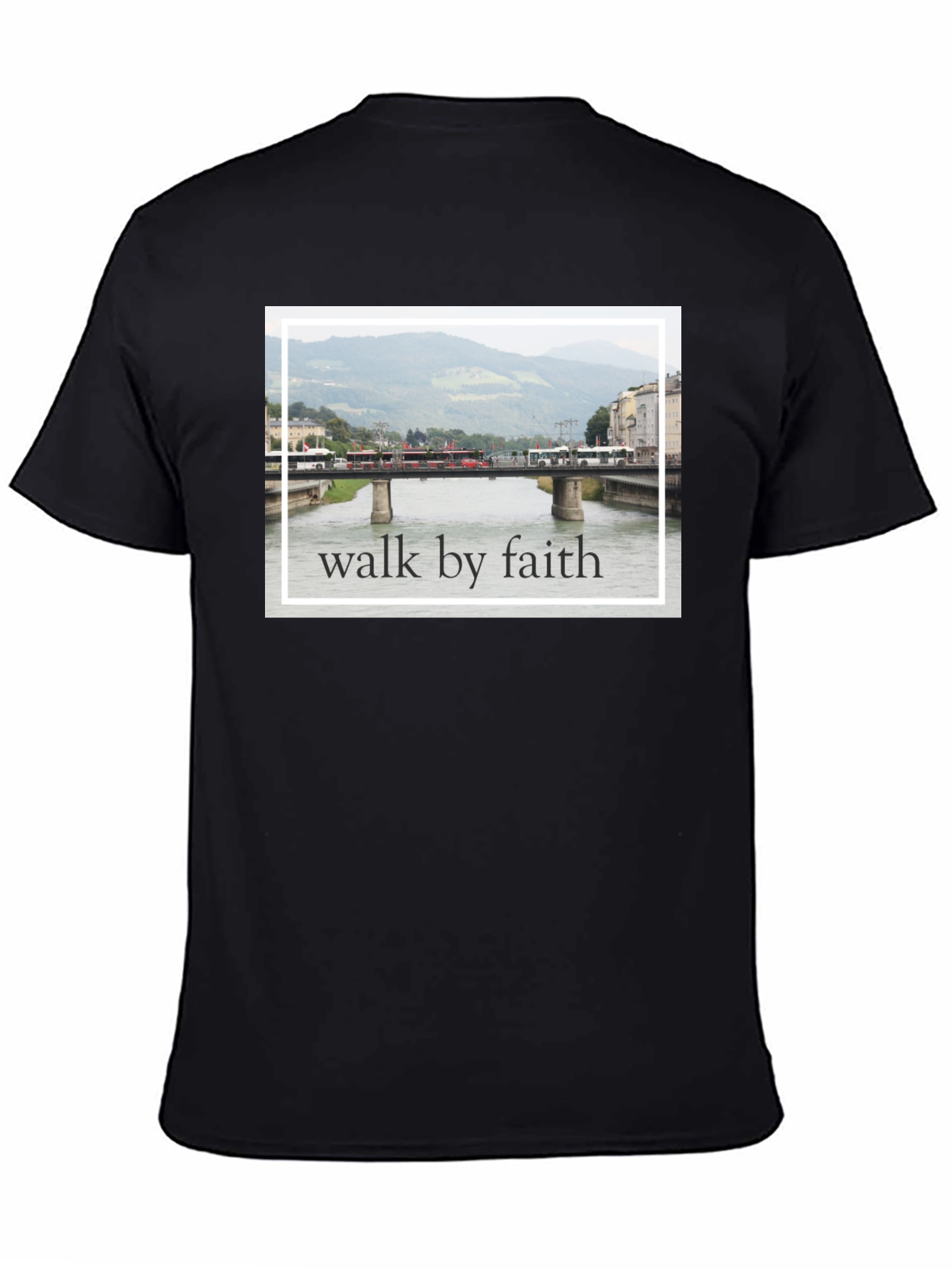 Walk By Faith Bridge T-Shirt