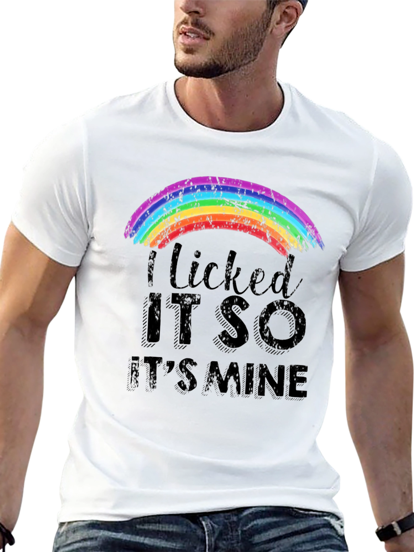 I Licked It So Its Mine Rainbow T-Shirt