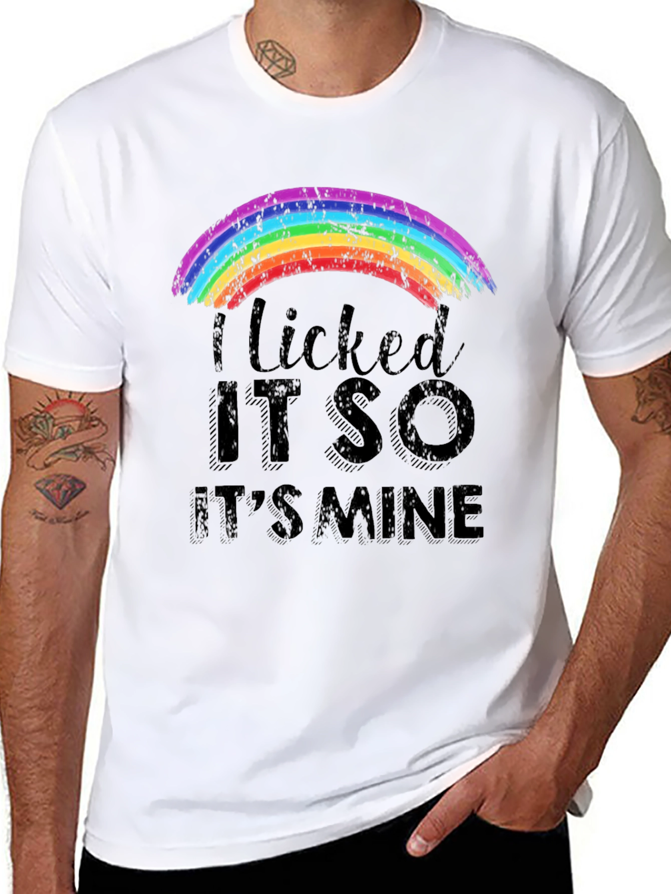 I Licked It So Its Mine Rainbow T-Shirt