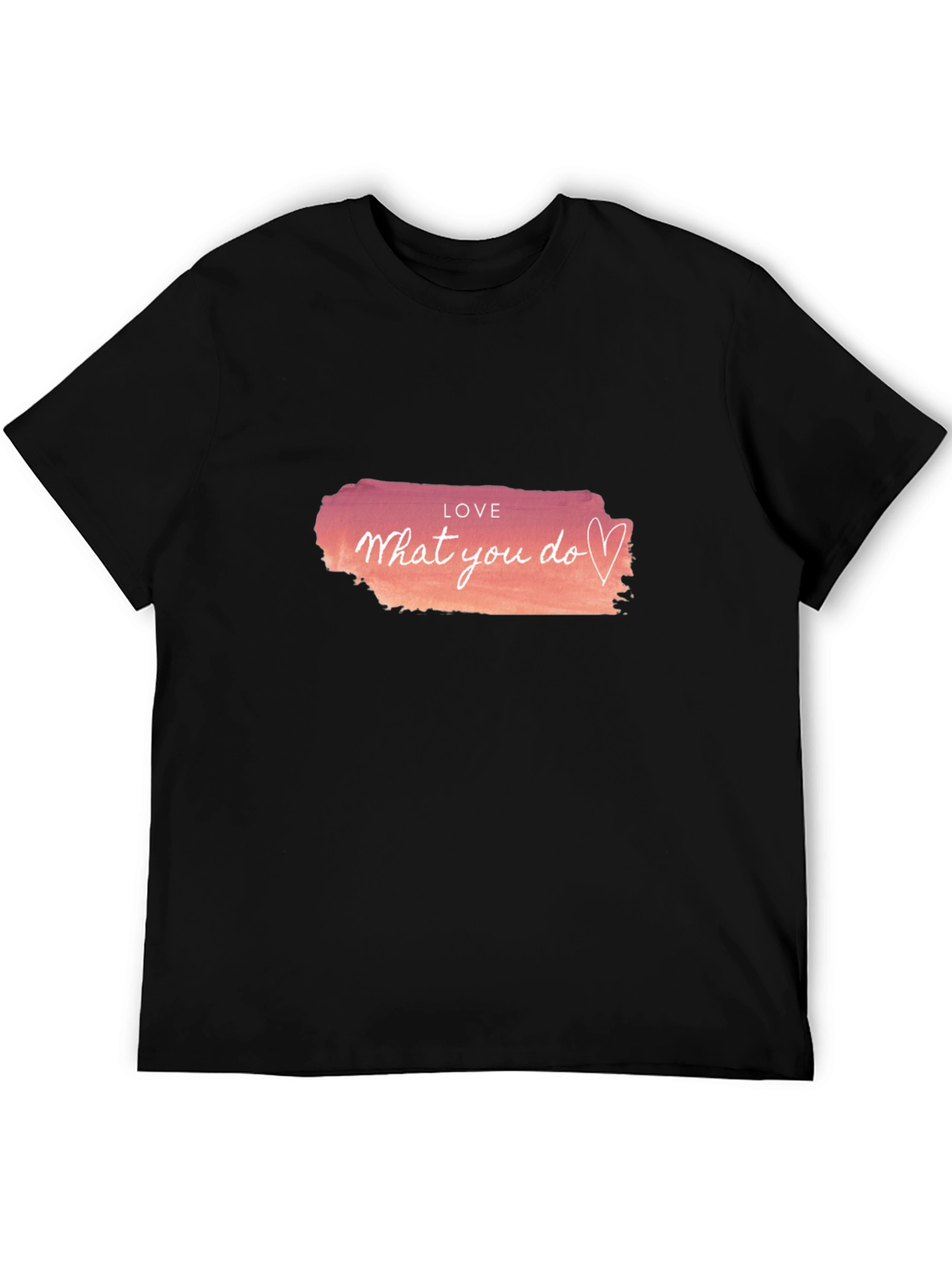 Love What You Do Graphic Tee