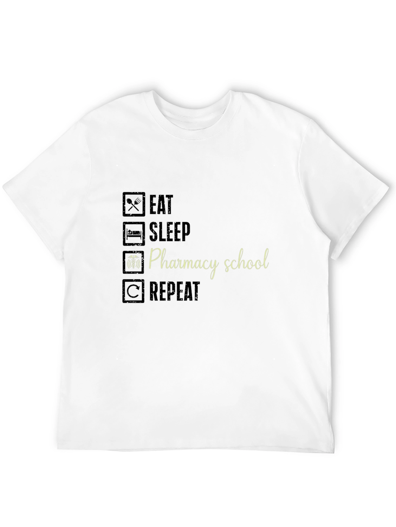 Pharmacy School Eat Sleep Repeat Black T-Shirt