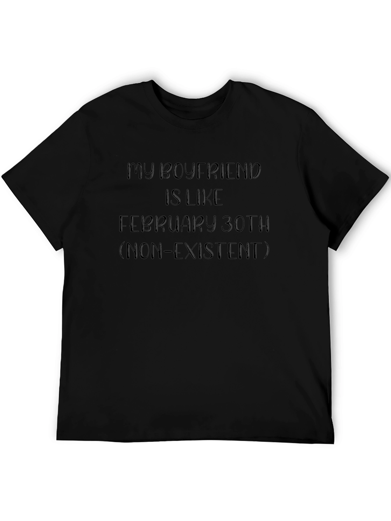 Funny Boyfriend Non-Existent T-Shirt