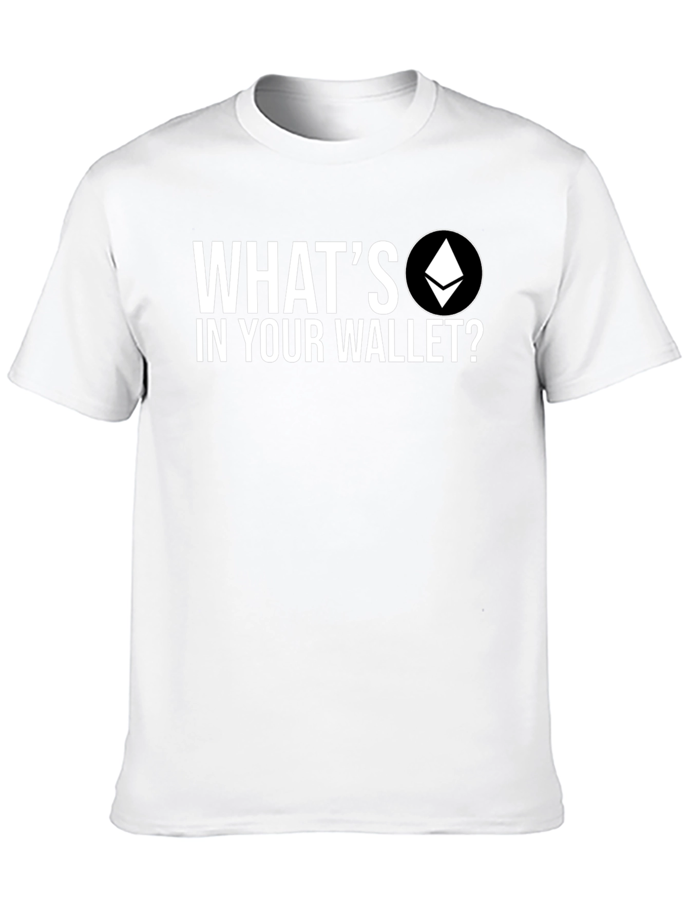 Crypto T-Shirt: Whats in Your Wallet? Ethereum Eth