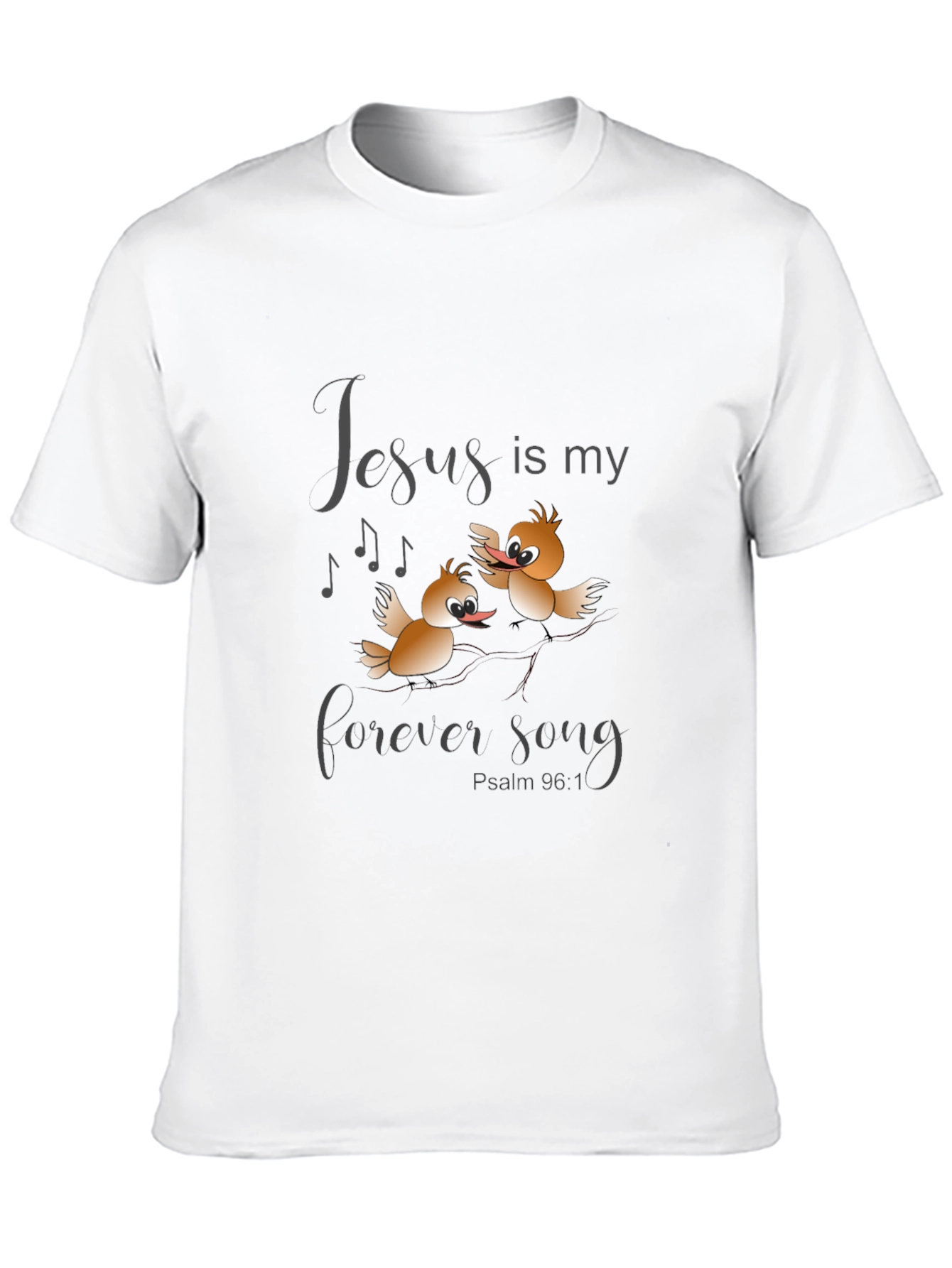 Jesus is my Forever Song T-Shirt