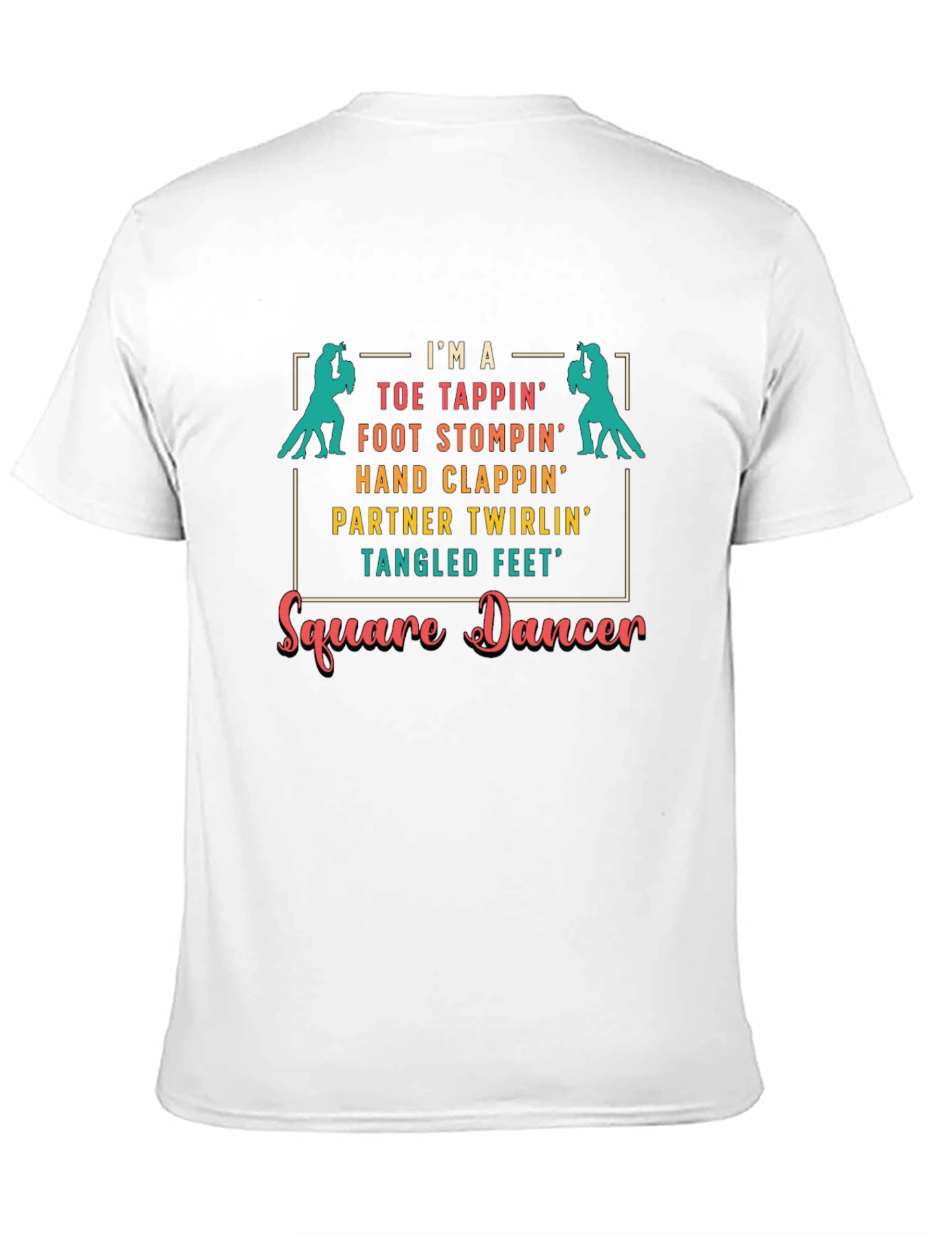 Square Dance T-Shirt - Toe Tappin Fun!