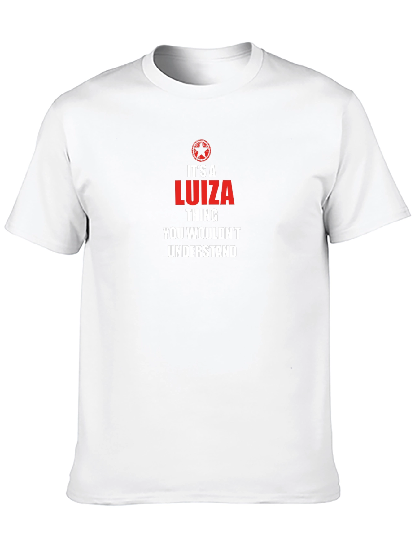 Its a Luiza Thing T-Shirt - You Wouldnt Understand