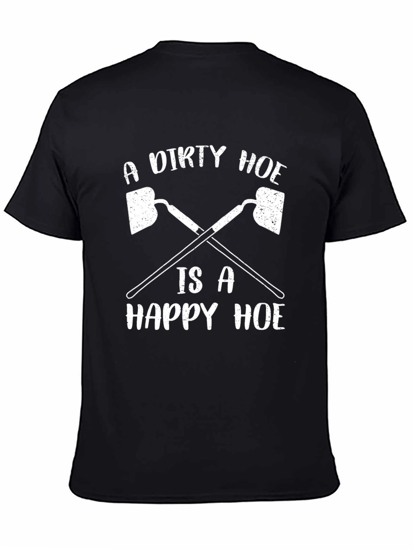Dirty Hoe Happy Hoe Black T-Shirt Funny Gardening Tee