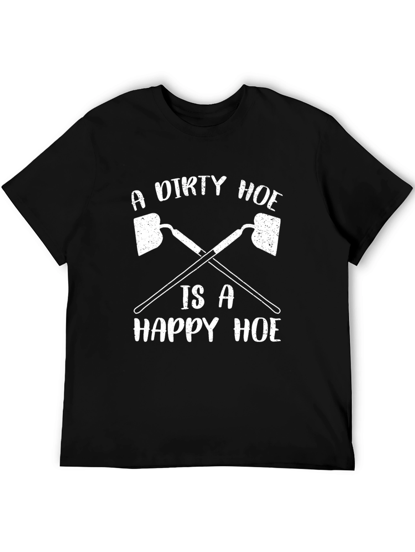 Dirty Hoe Happy Hoe Black T-Shirt Funny Gardening Tee