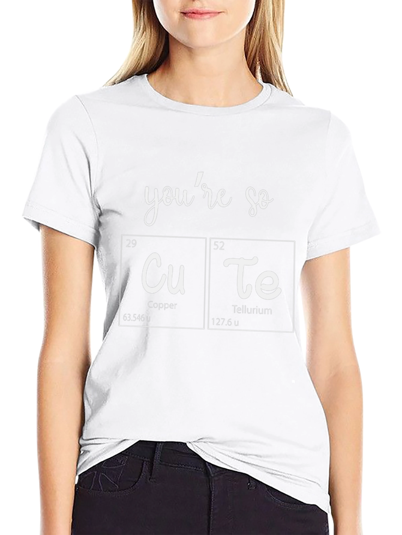 Youre So CuTe T-Shirt - Science Pun Tee